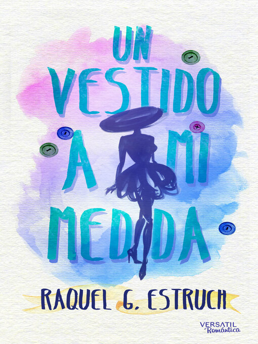 Detalles del título Un vestido a mi medida de Raquel G. Estruch - Lista de espera